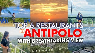 TOP 6 Restaurants in ANTIPOLO with Breathtaking View || The Best in Antipolo