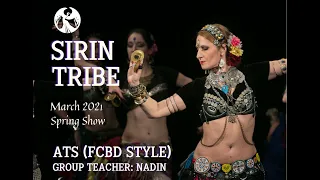 Sirin Tribe - ATS (FCBD Style) - Spring Tribal Show 2021