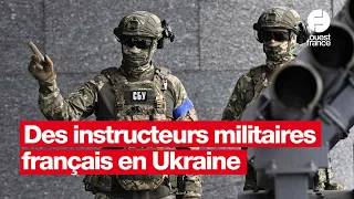 Envoi de militaires français en Ukraine : ce que ça peut changer à la guerre