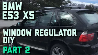 BMW E53 X5 Window Regulator DIY- PROPER FIX