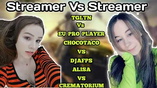 Streamer vs Streamer | Tgltn vs EU Pro player, Danucd Hambinoo Corkycorc chocotaco, lumi, alisa