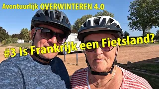 #398 (Avontuurlijk) #Overwinteren #3: Is Frankrijk een fietsland?