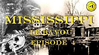 JDRoll20 Mississippi - Le Bayou - Episode 4 - La chasse