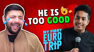 Pakistani Reacts to AAKASH GUPTA - MY FIRST EURO TRIP | StandUp Comedy