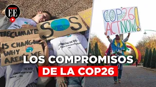 COP26 pacta acelerar la lucha contra el cambio climático | El Espectador