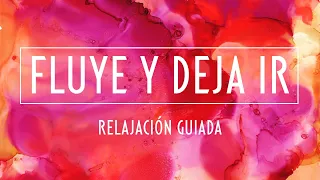 💫 SOLTAR y FLUIR 💫 MEDITACIÓN GUIADA para DEJAR IR 💖