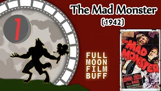 FMFB 7: The Mad Monster (1942)