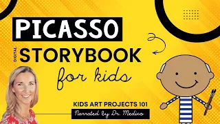 Pablo Picasso for Kids Narrated Digital Storybook for Art Lessons