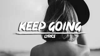 Syn Cole - Keep Going (Lyrics)