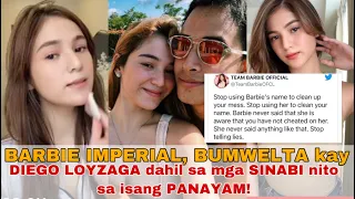 UMALMA si BARBIE IMPERIAL sa MGA NAGING PAHAYAG NI DIEGO LOYZAGA SA ISANG PANAYAM!