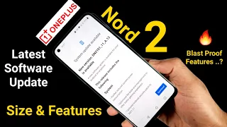 Oneplus Nord 2 Software Update Size & Features What bugs got fixed detailed review 🤷‍♂️🤔🔥