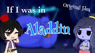 If I Was In Aladdin || Original || Gacha Club Mini Movie Skit