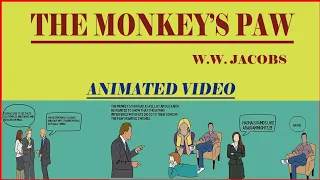 The Monkey's Paw || Part - 1 || W.W. Jacobs || Animation || MBOSE || Class - 10