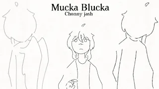 mucka blucka - chonny jash cover