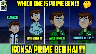 Which One Is Prime Ben In Ben 10 Alien X-tinction !!! | Konsa Prime Ben Hai !!!