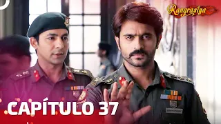 Rangrasiya Capítulo 37 | Novela India | Doblaje Español