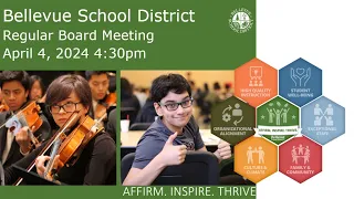 Bellevue School District 405 Regular Board Meeting April 4, 2024