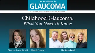 Childhood Glaucoma: What You Need to Know (Webinar)