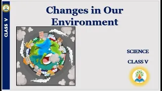 Changes in our environment || Pollution ||Types of pollution ||What are the 5 environmental changes?