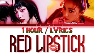 Lee Hi (이하이) - Red Lipstick (Ft. Yoonmirae) (1 Hour Loop) Lyrics | 1시간