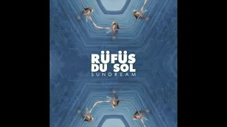 RÜFÜS DU SOL - Sundream (432hz)