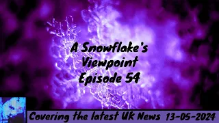 The Snowflake Viewpoint Episode 54