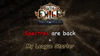 Spectres Are Back On The Menu in Necropolis! | Path of Exile(3.24)