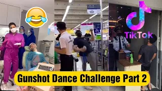 Gunshot Dance Challenge Part 2 | 😂😂😂 Laugh Trip! | New Viral Tiktok Compilation