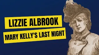 Lizzie Albrook's Visit To Mary Kelly In Her Room On The Night Before Her Murder.