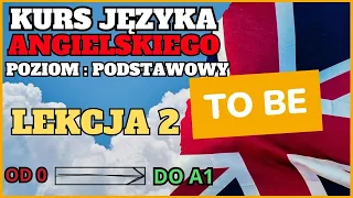 🟢🇬🇧 Język angielski - Lekcja 2. - Poziom podstawowy - Kurs angielskiego od 0 do A1🇬🇧