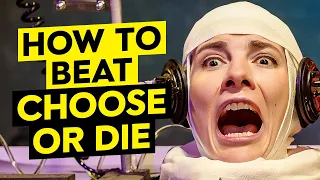How To SURVIVE Choose Or Die...