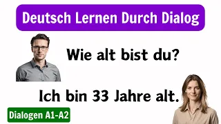 Deutsch Lernen Mit Dialogen A1-A2 | Deutsch Lernen | Deutsch Lernen Für Anfänger