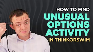 How to Find Unusual Options Activity in ThinkorSwim (Sizzle Index)