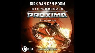 Dirk van den Boom - Sternkreuzer Proxima - Infiltration, Folge 15