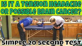 Is It A Tension Headache or Possible Brain Cancer? Simple 20 Second Test