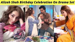 Alizeh Shah Birthday Video | Alizeh Shah Upcoming Drama BTS | Zaib Com