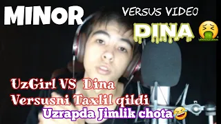 MINOR / REAKSIYA / VERSUSNI TAXLIL QILDI ! / UZGIRL VS DINA / TEXTDAN BILINDI VO MAYO 🤣 / UZGIRL