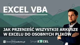 Jak przenieść wszystkie arkusze w Excelu do osobnych plików.