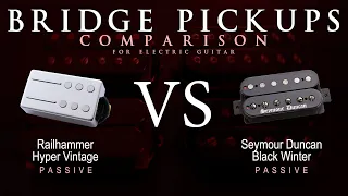 Railhammer HYPER VINTAGE vs Seymour Duncan BLACK WINTER - Passive Bridge Guitar Pickup Comparison