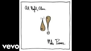 Mike Posner - One Hell Of A Song (Audio)