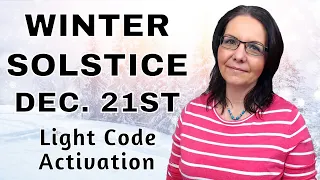 The Winter Solstice On December 21st, 2022 | Key Things To Know & Powerful Solstice Activation