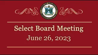 Select Board Meeting - June 26, 2023