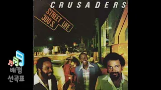 Street Life (Single Edit) - The Crusaders