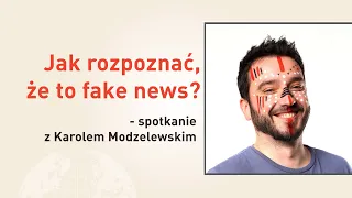 Poza bańką. Odcinek 2: Karol Modzelewski (NEWSY BEZ WIRUSA)