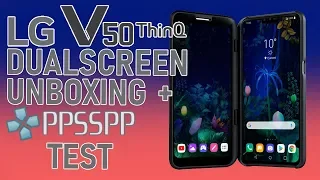 LG V50 ThinQ Dual Screen Unboxing + PPSSPP Test