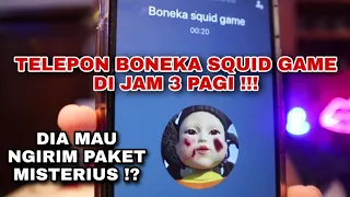 TELEPON BONEKA SQUID GAME DI JAM 3 PAGI !!! - GONE WRONG