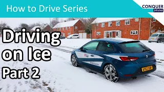 Driving in Snow and Ice Part 2 - Getting unstuck, hills, predictable grip, skids and more.