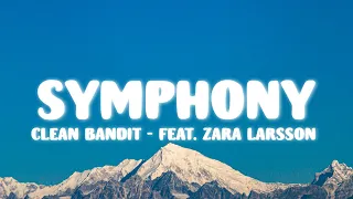 Clean Bandit - Symphony (Lyrics) feat. Zara Larsson