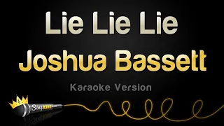 Joshua Bassett - Lie Lie Lie (Karaoke Version)