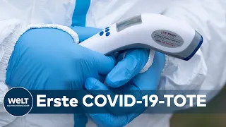 CORONAVIRUS IN DEUTSCHLAND: Zwei Covid-19-Patienten in Deutschland gestorben